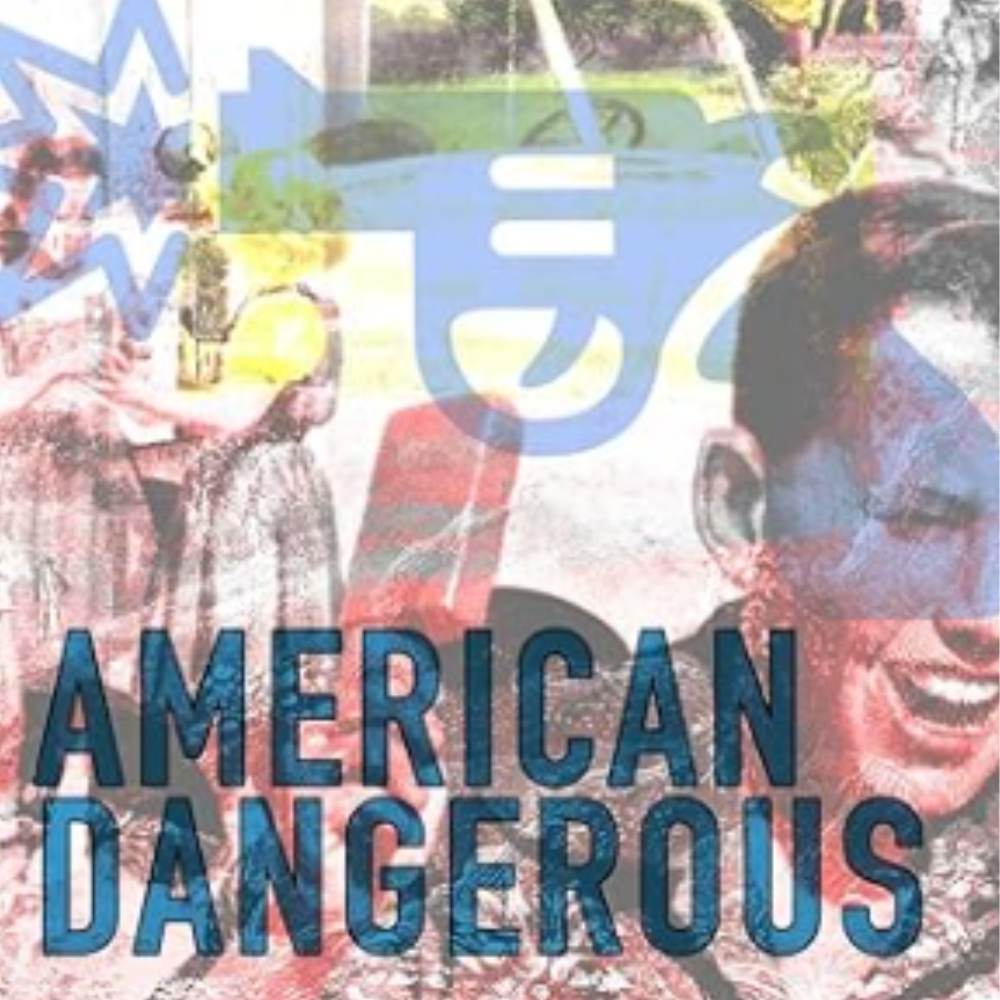 American Dangerous  