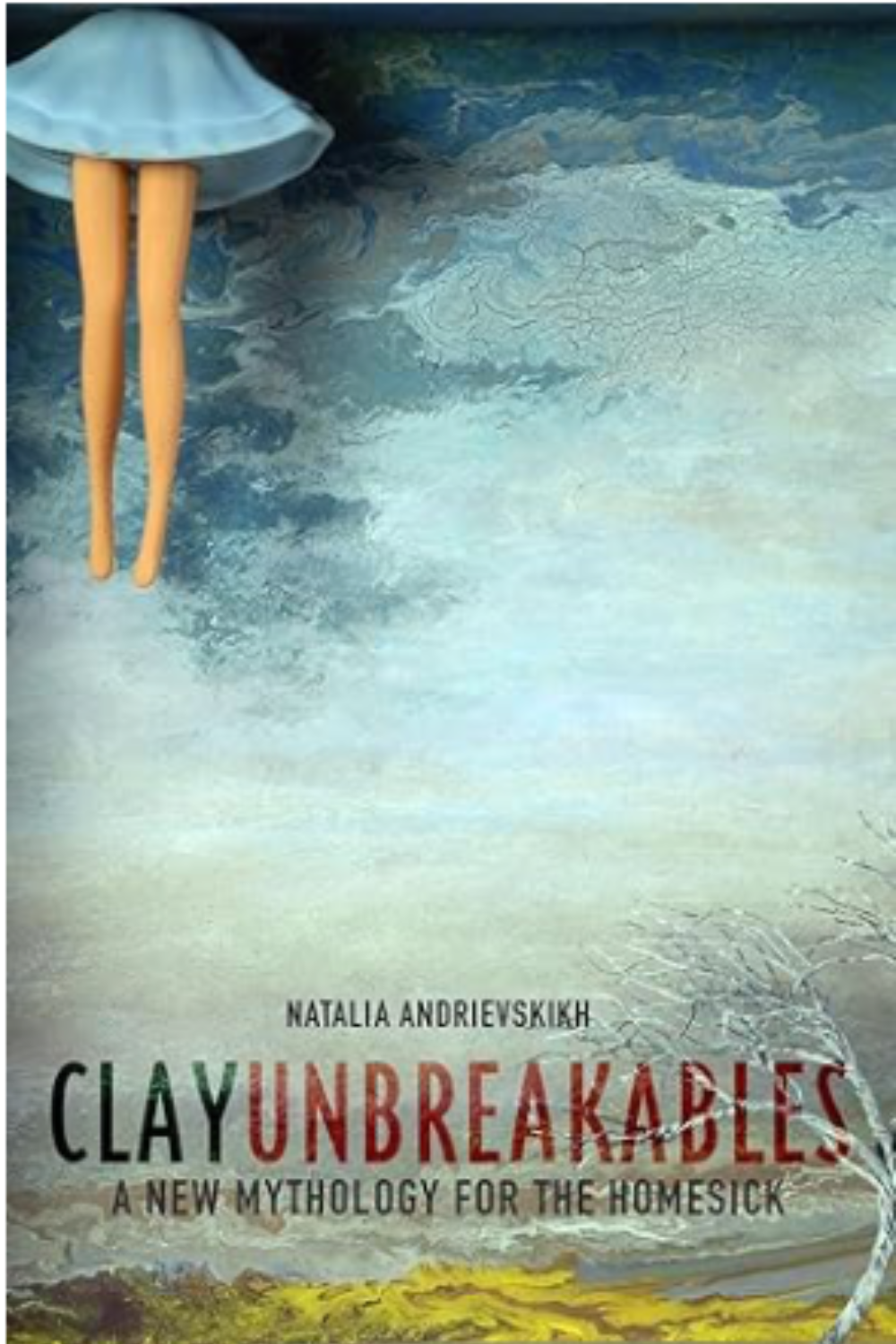 Clay Unbreakables: A New Mythology for the Homesick 