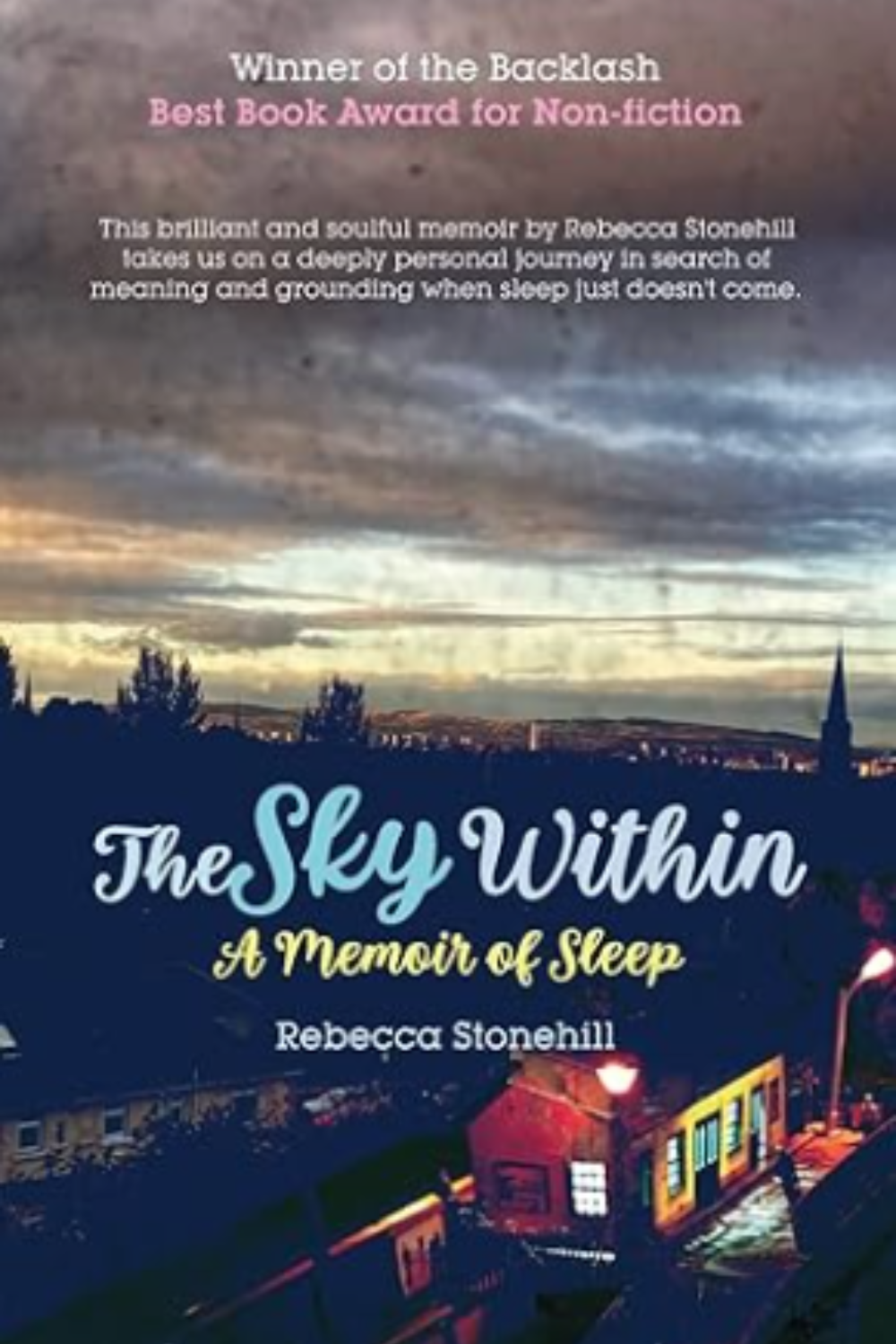 The Sky Within: A Memoir of Sleep  